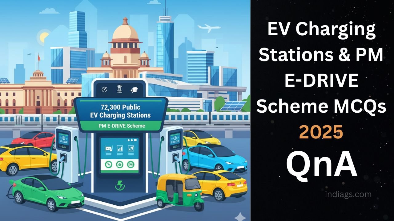 EV Charging Stations &amp; PM E-DRIVE Scheme MCQs 2025 | Current Affairs India